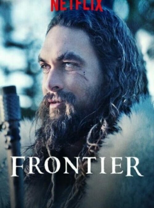 Netflix presents Frontier Season 2