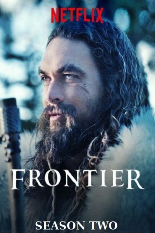 Netflix presents Frontier Season 2