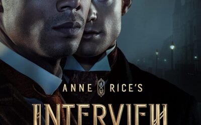 AMC presents Anne Rice’s ‘Interview with the Vampire’:  Bloody beautiful, dear heart
